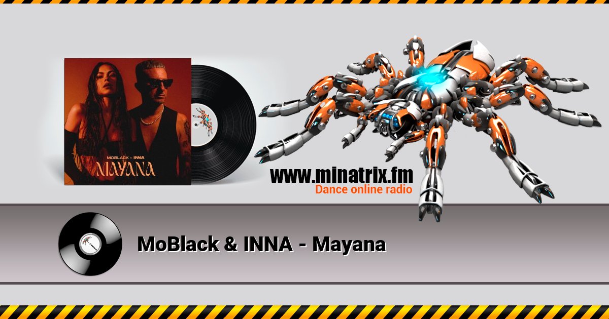 MoBlack & INNA - Mayana MoBlack & INNA - Mayana скачать бесплатно