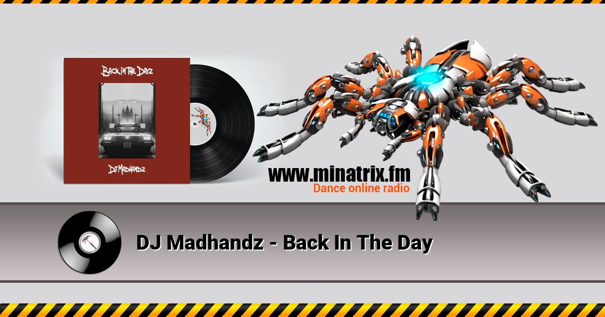 DJ Madhandz - Back In The Day DJ Madhandz - Back In The Day скачать бесплатно