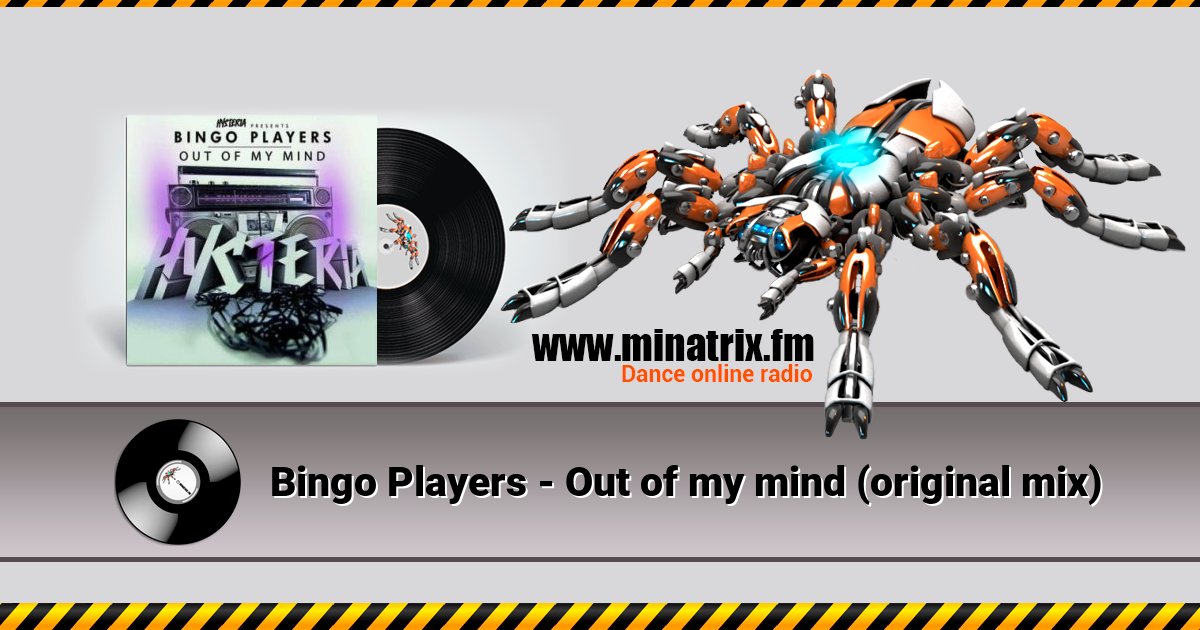 Bingo Players - Out of my mind (original mix) Bingo Players - Out of my mind (original mix) скачать бесплатно
