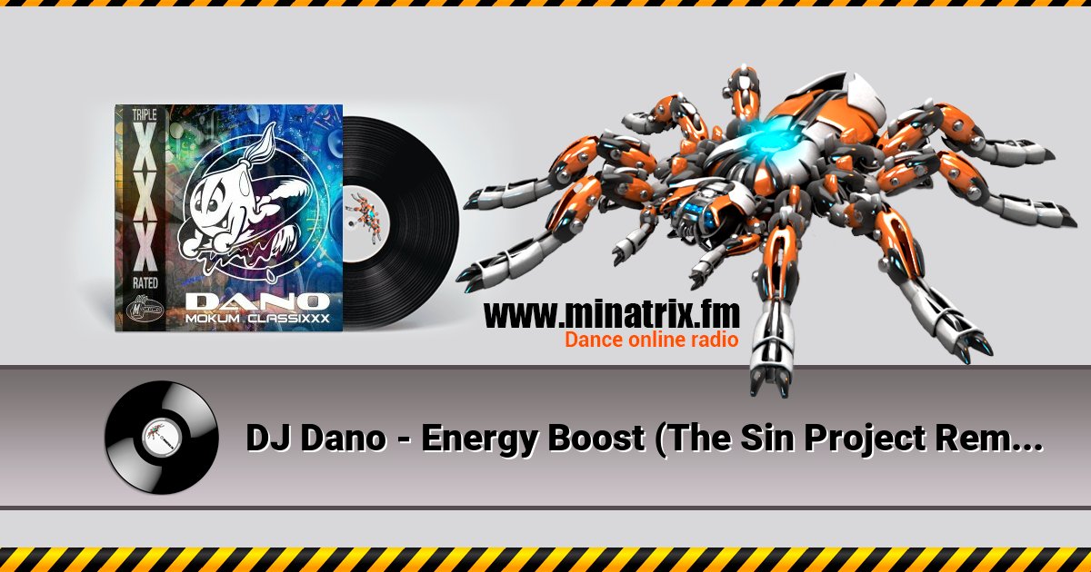DJ Dano - Energy Boost (The Sin Project Remix) DJ Dano - Energy Boost (The Sin Project Remix) скачать бесплатно