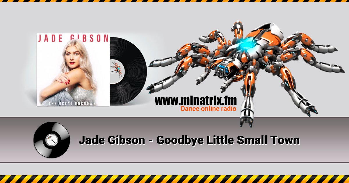Jade Gibson - Goodbye Little Small Town  