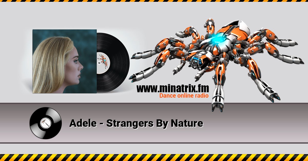 Adele - Strangers By Nature Adele - Strangers By Nature скачать бесплатно