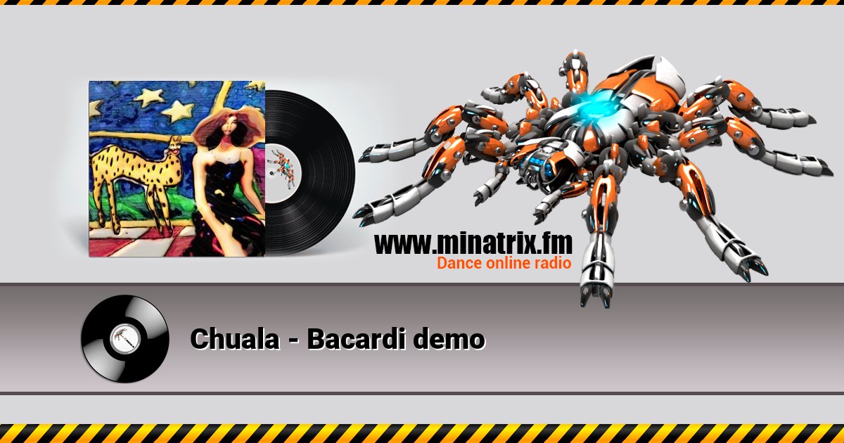 Chuala - Bacardi demo Chuala - Bacardi demo скачать бесплатно