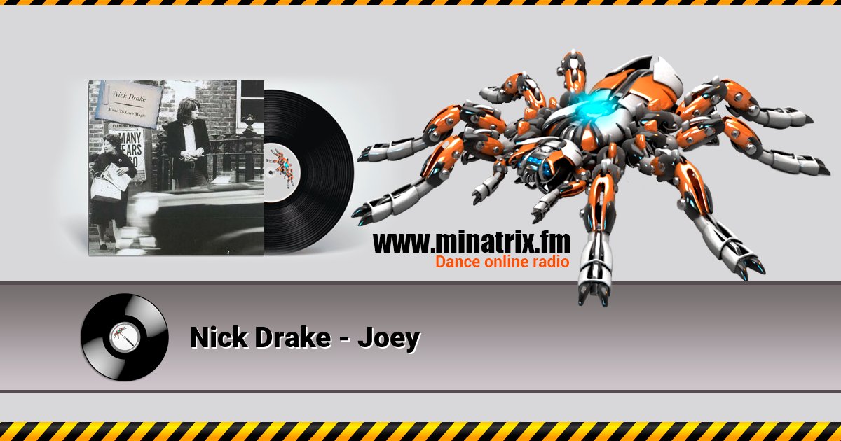 Nick Drake - Joey Nick Drake - Joey скачать бесплатно
