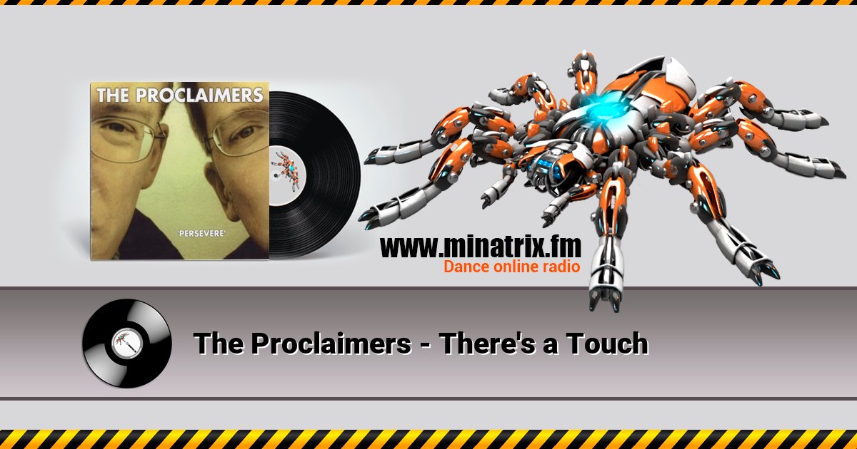 The Proclaimers - There's a Touch The Proclaimers - There's a Touch скачать бесплатно