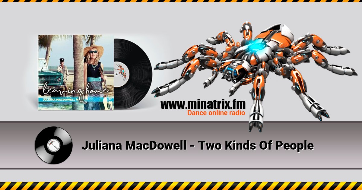 Juliana MacDowell - Two Kinds Of People  