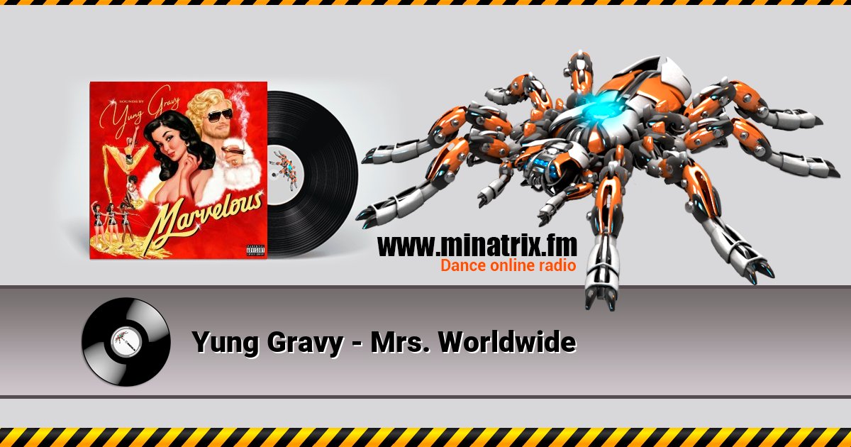 Yung Gravy - Mrs. Worldwide  