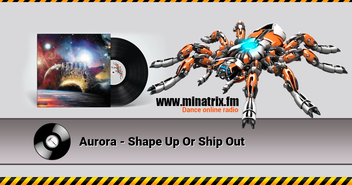 Aurora - Shape Up Or Ship Out  