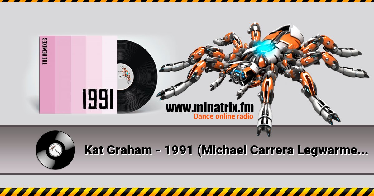 Kat Graham - 1991 (Michael Carrera Legwarmer Remix)  