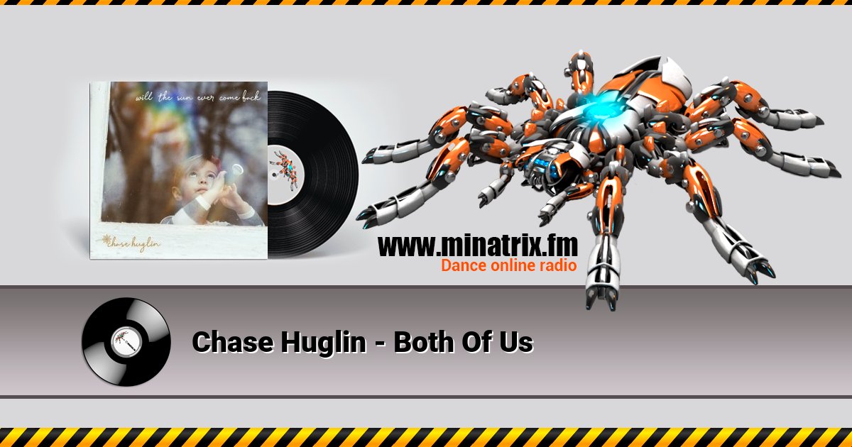 Chase Huglin - Both Of Us  