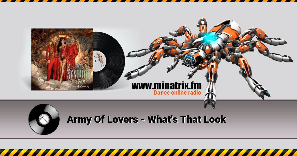 Army Of Lovers - What's That Look  