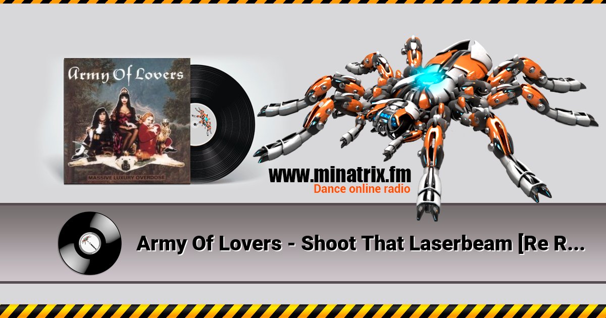 Army Of Lovers - Shoot That Laserbeam [Re Recorded Version]  