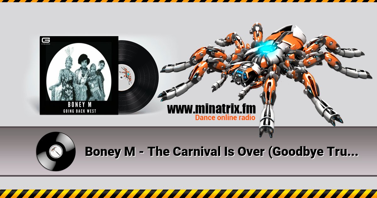 Boney M - The Carnival Is Over (Goodbye True Lover) (Original Single Version) Boney M - The Carnival Is Over (Goodbye True Lover) (Original Single Version) скачать бесплатно