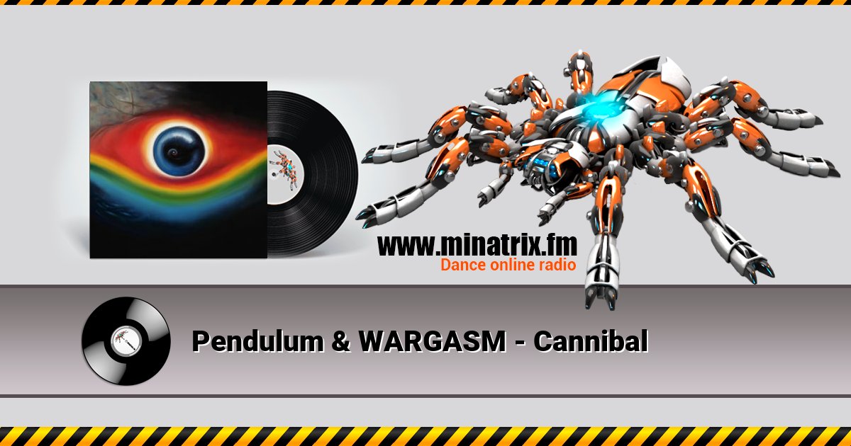 Pendulum & WARGASM - Cannibal Pendulum & WARGASM - Cannibal скачать бесплатно