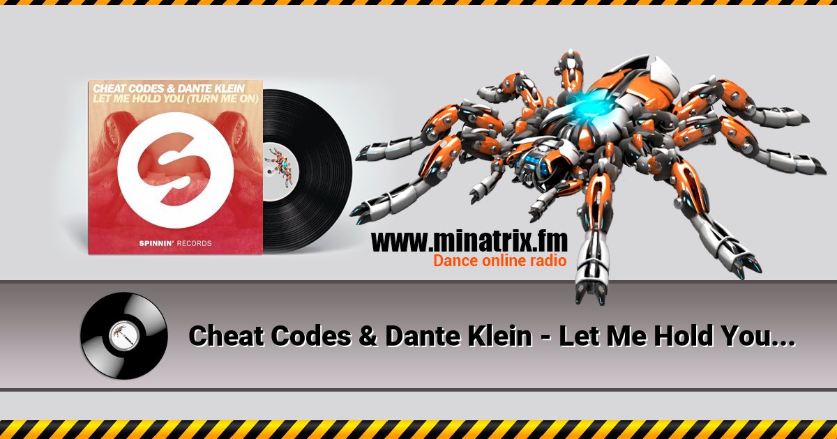 Cheat Codes & Dante Klein - Let Me Hold You (Turn Me On) (Extended Mix) Cheat Codes & Dante Klein - Let Me Hold You (Turn Me On) (Extended Mix) скачать бесплатно