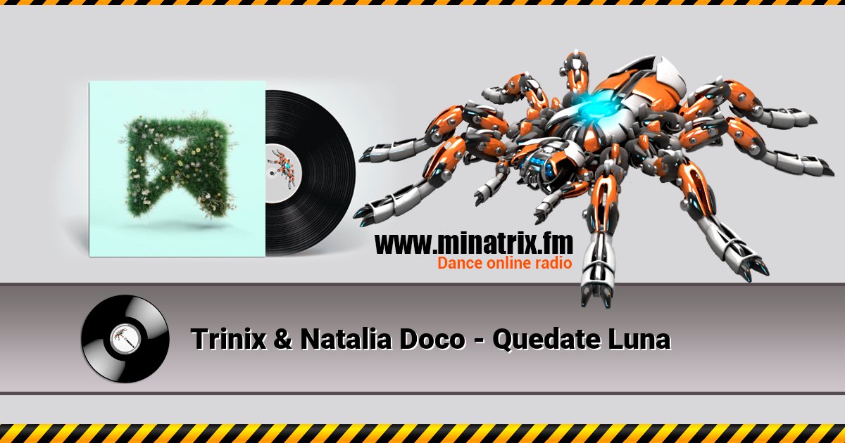 Trinix & Natalia Doco - Quedate Luna Trinix & Natalia Doco - Quedate Luna скачать бесплатно