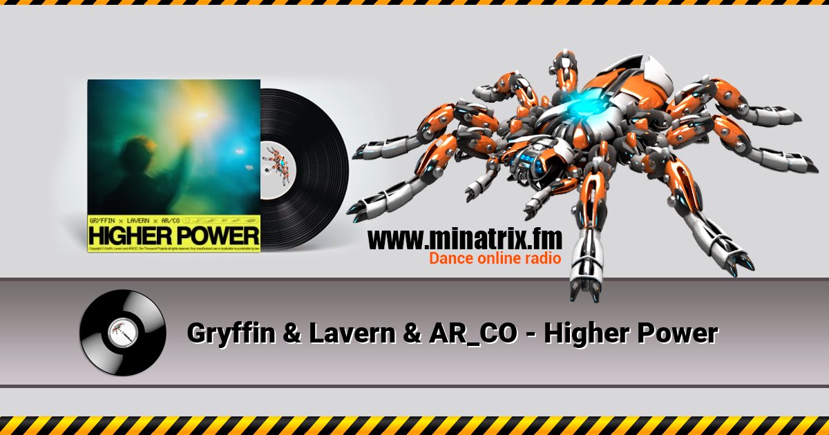 Gryffin & Lavern & AR_CO - Higher Power Gryffin & Lavern & AR_CO - Higher Power скачать бесплатно