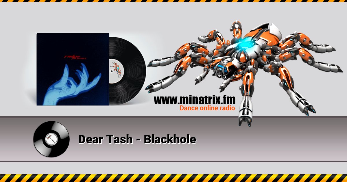 Dear Tash - Blackhole Dear Tash - Blackhole скачать бесплатно