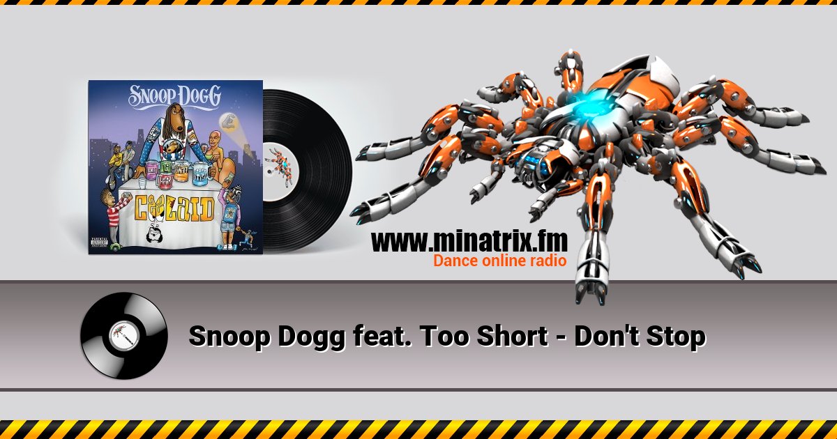 Snoop Dogg feat. Too Short - Don't Stop  