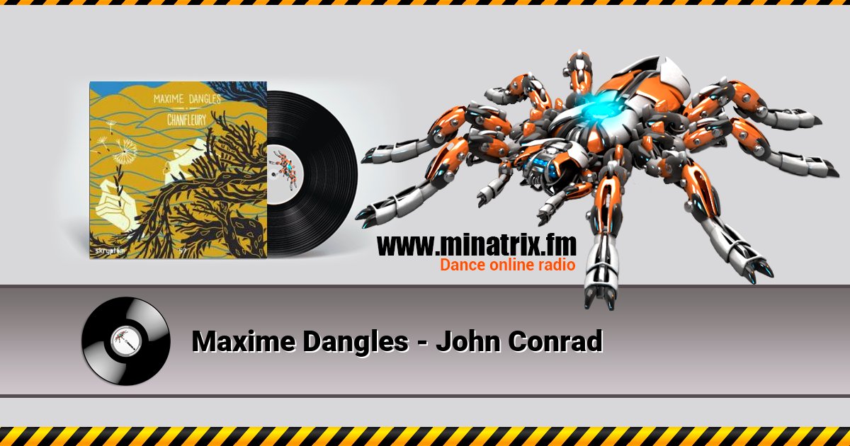 Maxime Dangles - John Conrad  