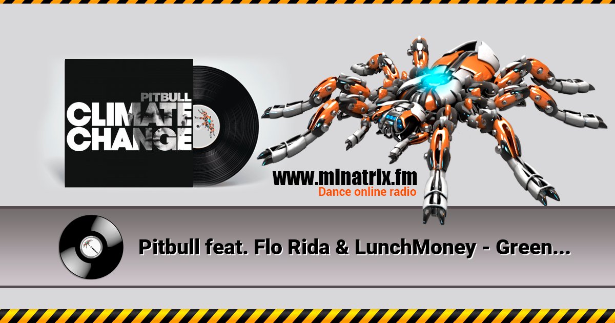Pitbull feat. Flo Rida & LunchMoney - Greenlight  