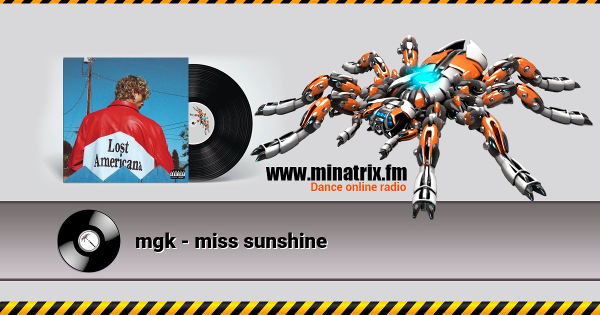 mgk - miss sunshine mgk - miss sunshine скачать бесплатно