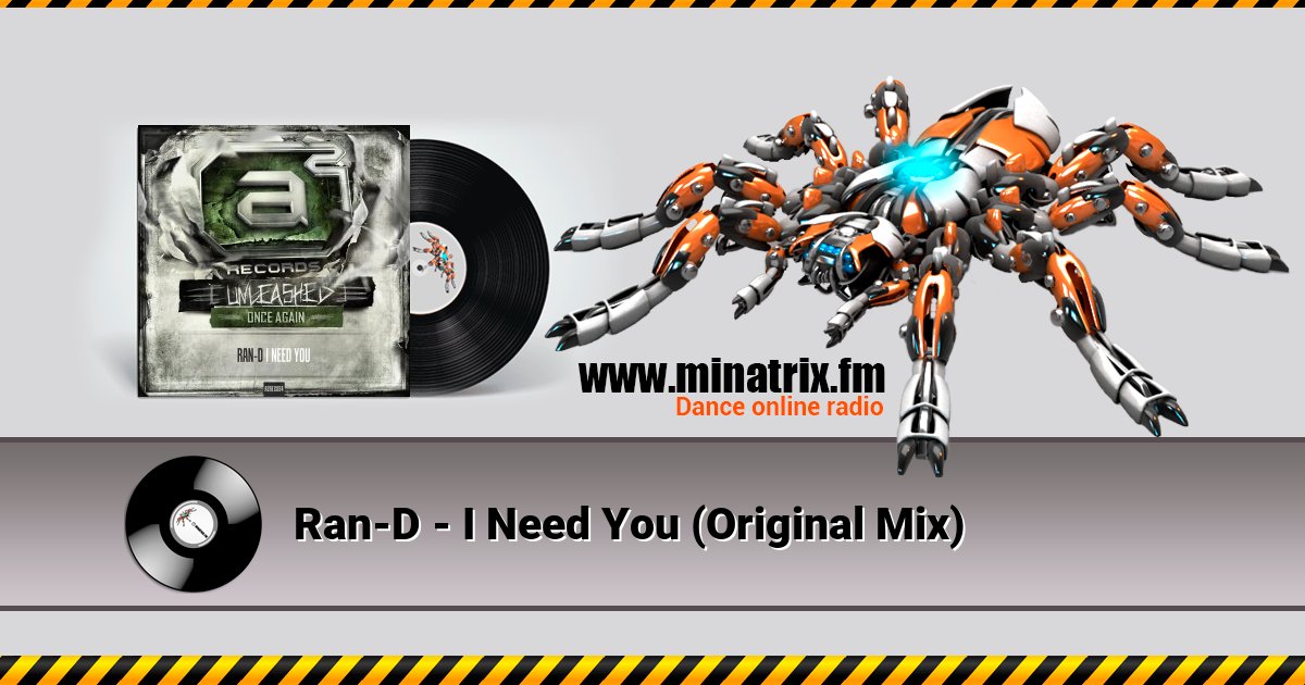 Ran-D - I Need You (Original Mix) Ran-D - I Need You (Original Mix) скачать бесплатно
