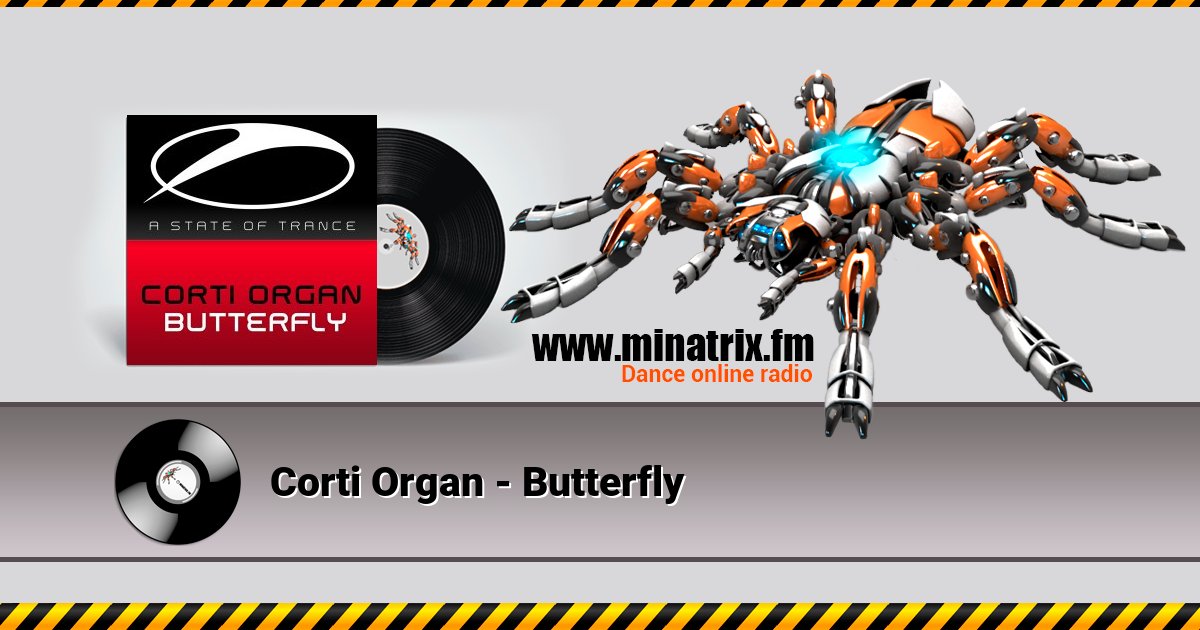 Corti Organ - Butterfly Corti Organ - Butterfly скачать бесплатно