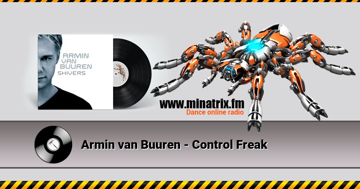 Armin van Buuren - Control Freak Armin van Buuren - Control Freak скачать бесплатно