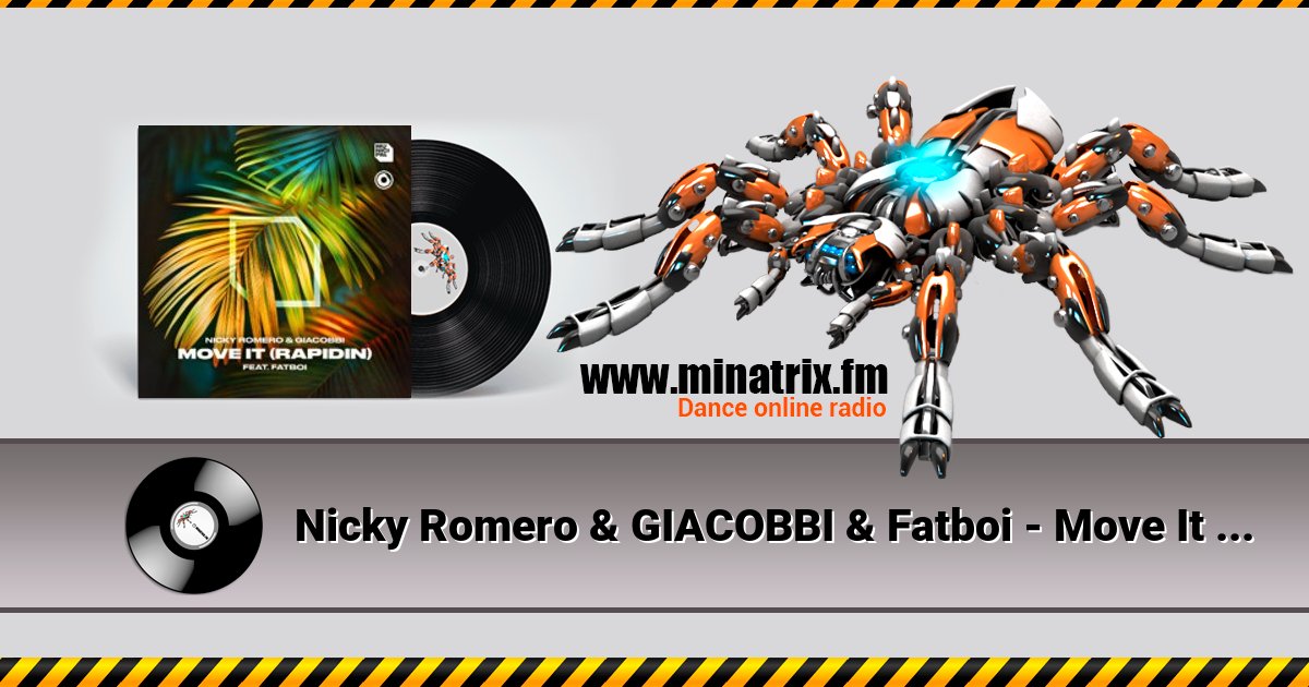 Nicky Romero & GIACOBBI & Fatboi - Move It (Rapidin) Nicky Romero & GIACOBBI & Fatboi - Move It (Rapidin) скачать бесплатно