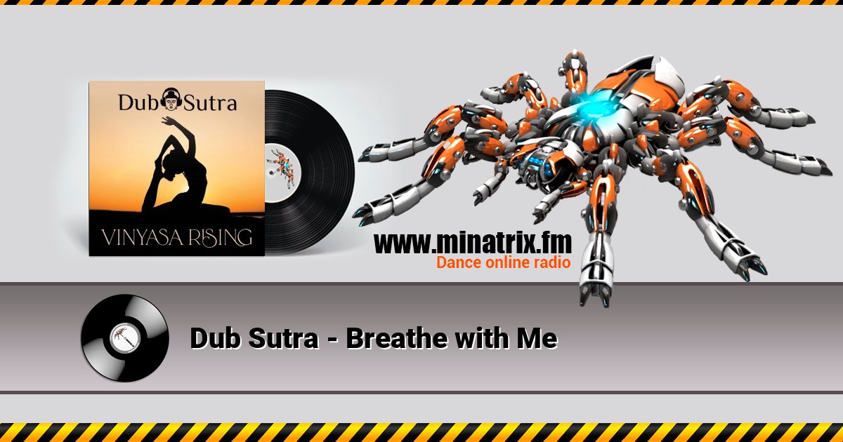 Dub Sutra - Breathe with Me Dub Sutra - Breathe with Me скачать бесплатно