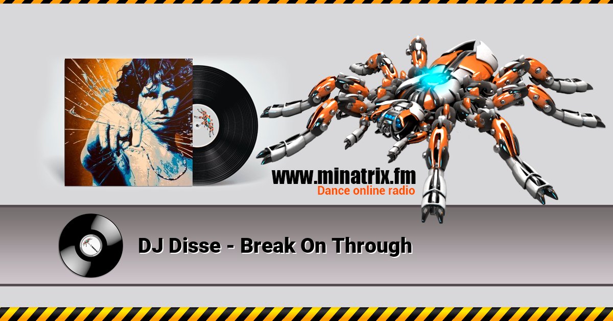 DJ Disse - Break On Through DJ Disse - Break On Through скачать бесплатно