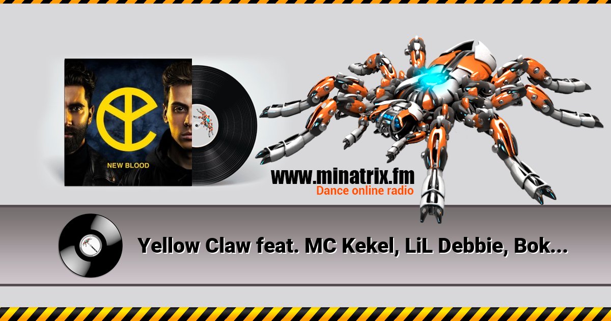 Yellow Claw feat. MC Kekel, LiL Debbie, Bok Nero - To The Max Yellow Claw feat. MC Kekel, LiL Debbie, Bok Nero - To The Max скачать бесплатно