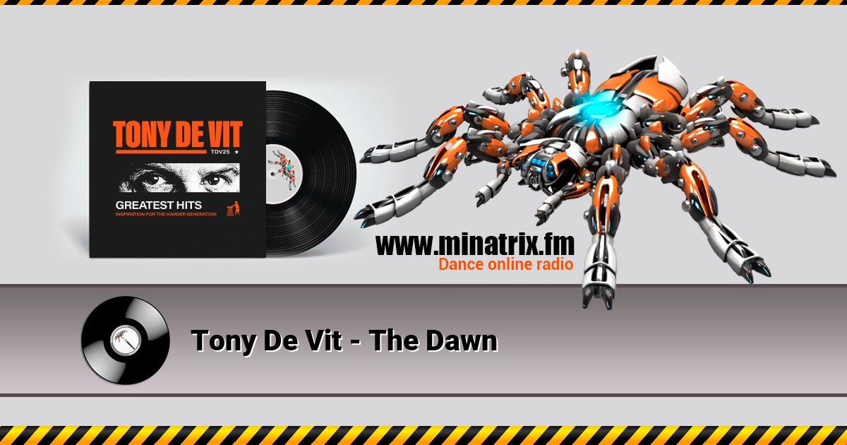 Tony De Vit - The Dawn Tony De Vit - The Dawn скачать бесплатно
