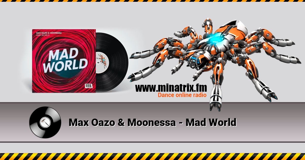 Max Oazo & Moonessa - Mad World Max Oazo & Moonessa - Mad World скачать бесплатно