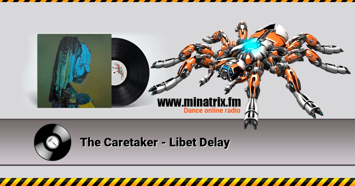 The Caretaker - Libet Delay The Caretaker - Libet Delay скачать бесплатно