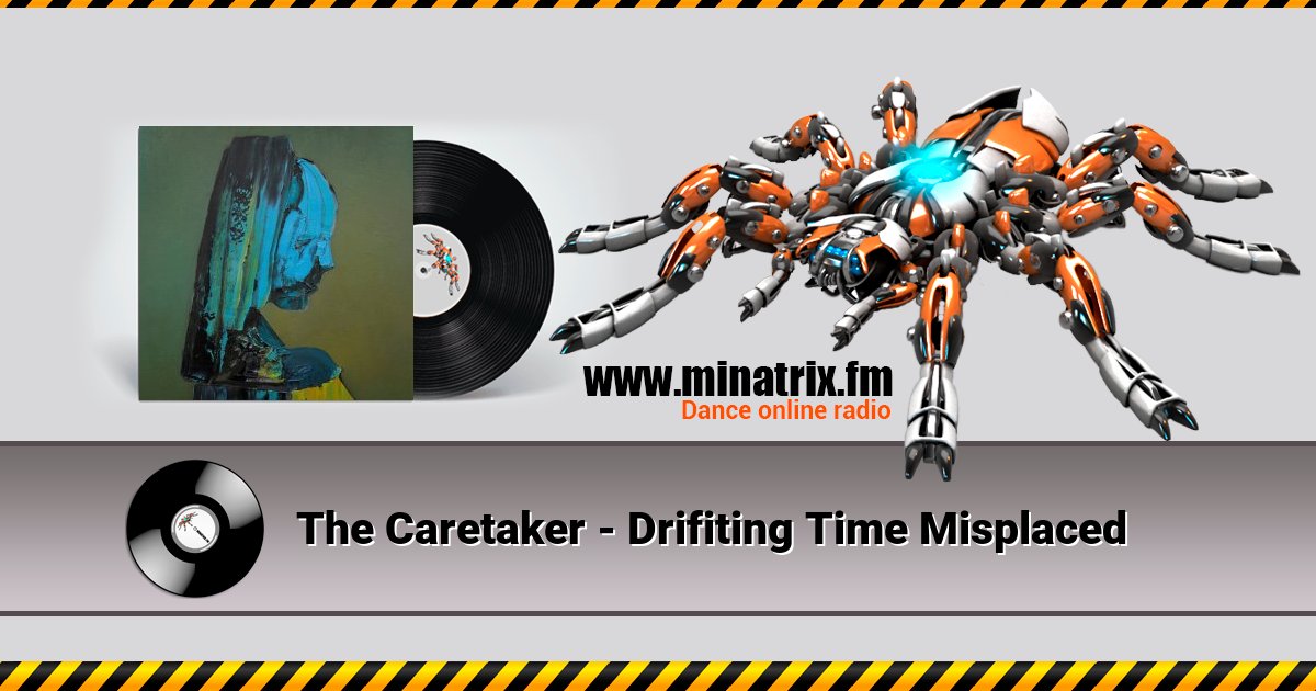 The Caretaker - Drifiting Time Misplaced The Caretaker - Drifiting Time Misplaced скачать бесплатно