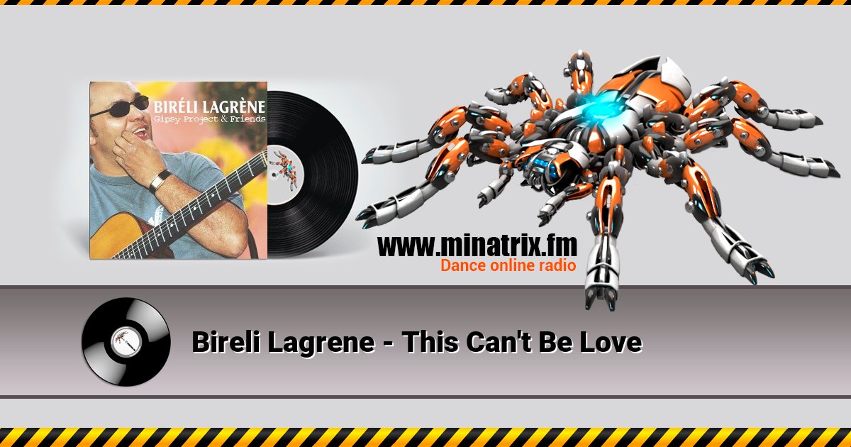 Bireli Lagrene - This Can't Be Love Bireli Lagrene - This Can't Be Love скачать бесплатно