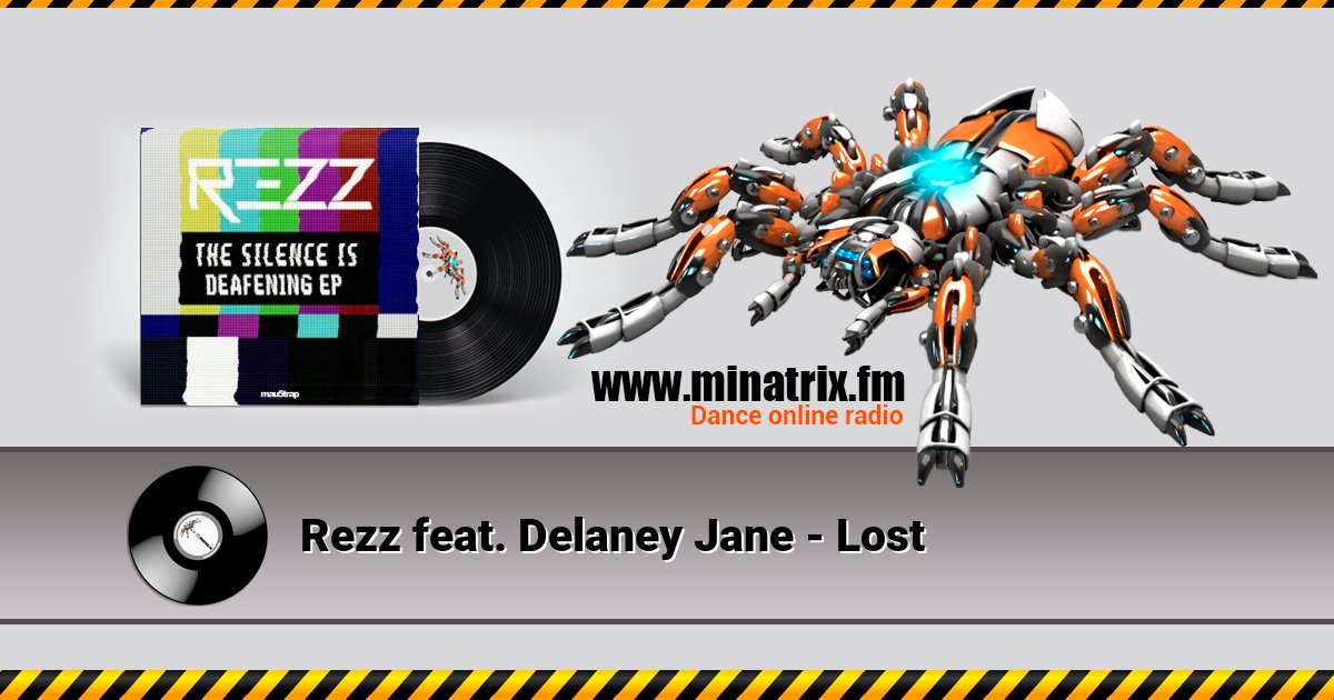 Rezz feat. Delaney Jane - Lost  