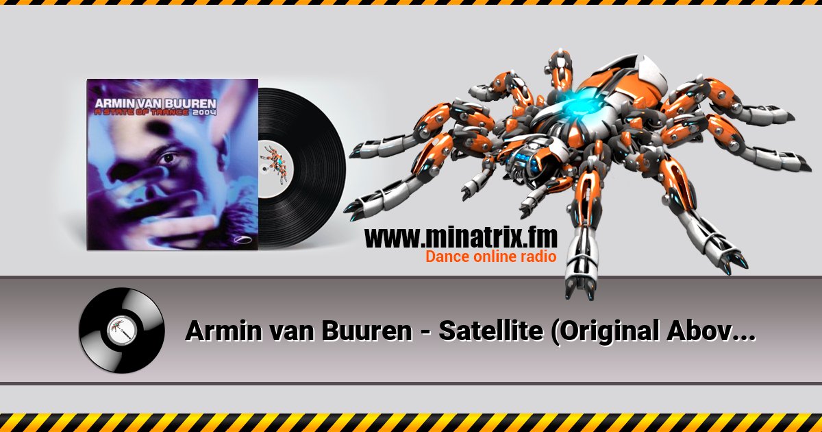 Armin van Buuren - Satellite (Original Above & Beyond Mix) Armin van Buuren - Satellite (Original Above & Beyond Mix) скачать бесплатно