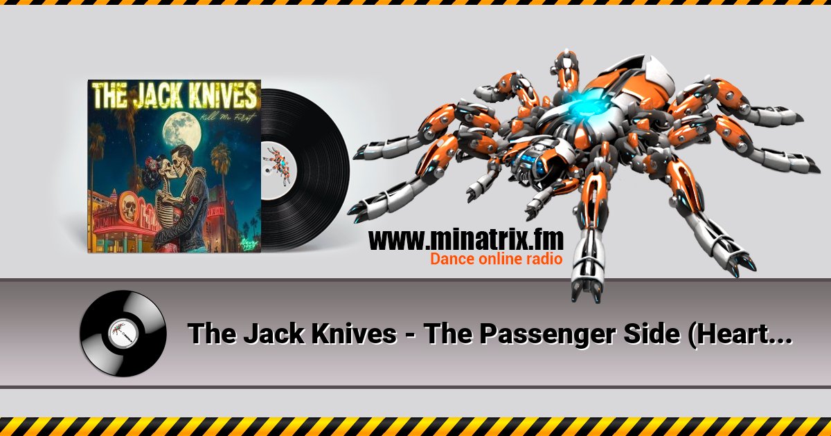 The Jack Knives - The Passenger Side (Heartbreak Queen Reprise) The Jack Knives - The Passenger Side (Heartbreak Queen Reprise) скачать бесплатно