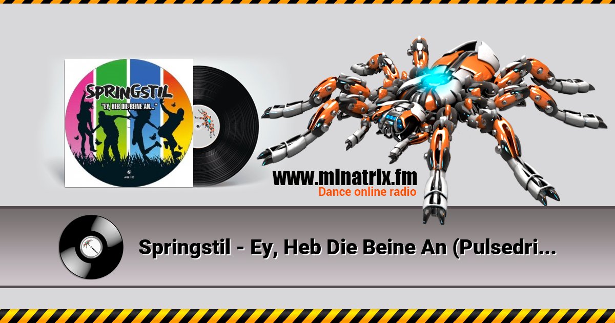 Springstil - Ey, Heb Die Beine An (Pulsedriver's Mash Up Mix) Springstil - Ey, Heb Die Beine An (Pulsedriver's Mash Up Mix) скачать бесплатно