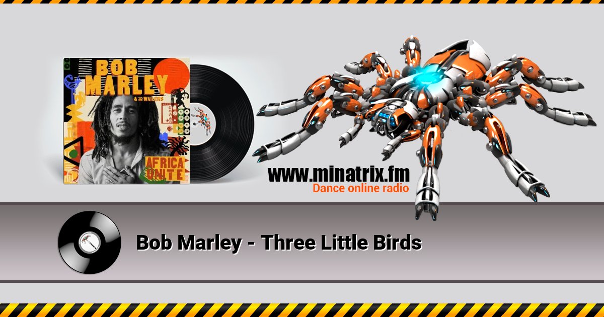 Bob Marley - Three Little Birds Bob Marley - Three Little Birds скачать бесплатно