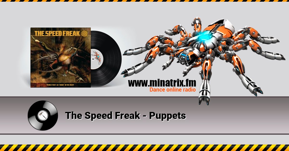 The Speed Freak - Puppets The Speed Freak - Puppets скачать бесплатно