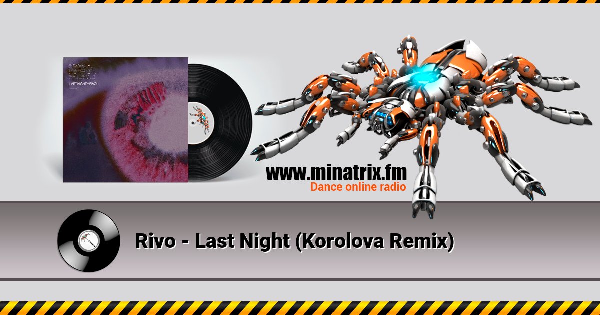 Rivo - Last Night (Korolova Remix)  