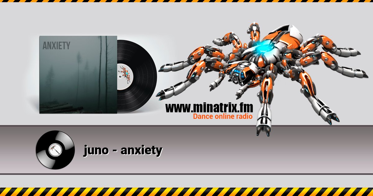 juno - anxiety juno - anxiety скачать бесплатно