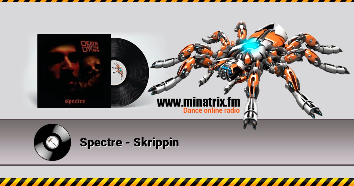 Spectre - Skrippin Spectre - Skrippin скачать бесплатно