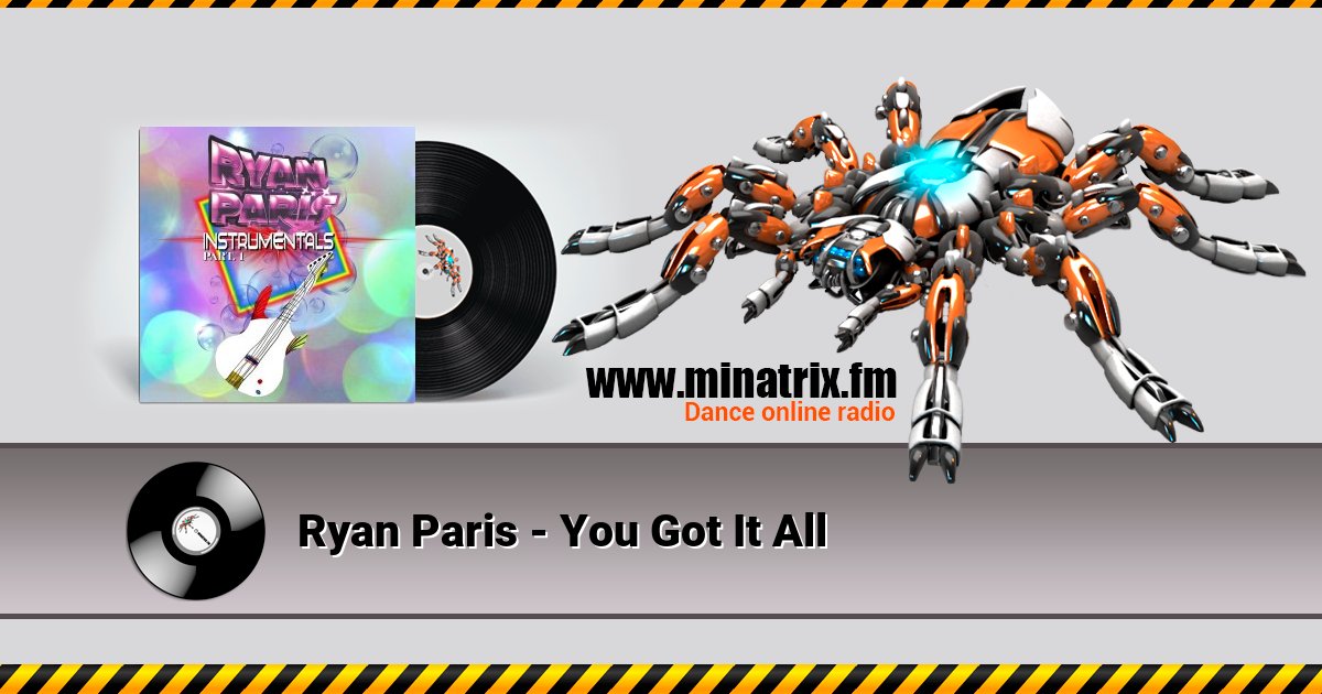Ryan Paris - You Got It All Ryan Paris - You Got It All скачать бесплатно