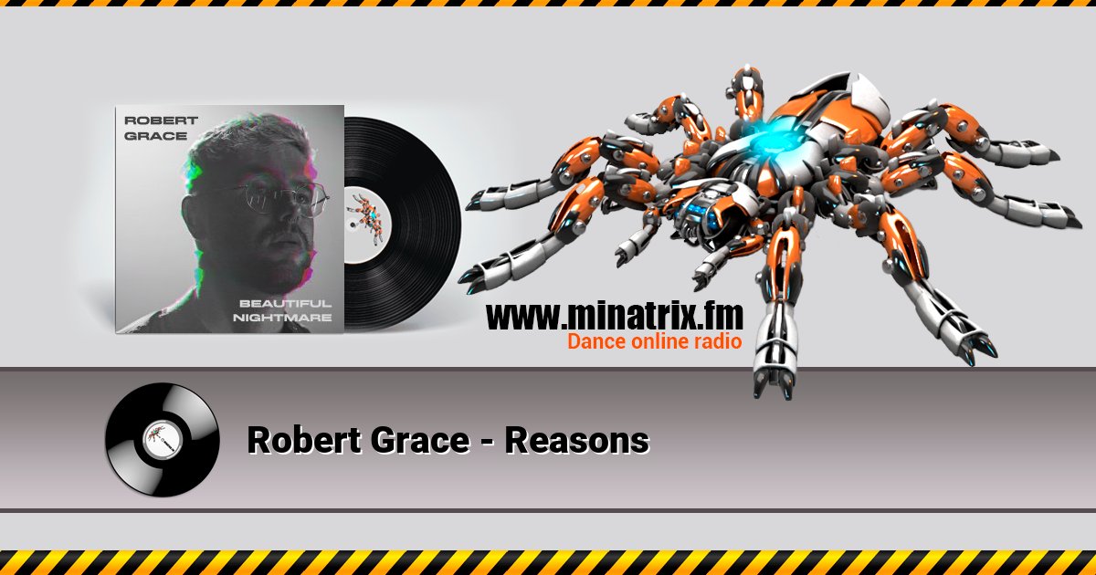 Robert Grace - Reasons Robert Grace - Reasons скачать бесплатно