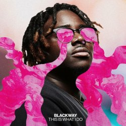 Blackway - Save Me